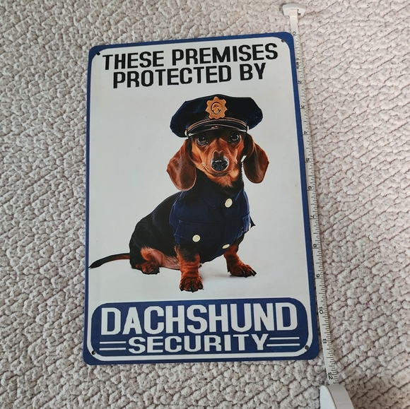 Brand New Dauchunds Security Sign - Picture 7 of 7